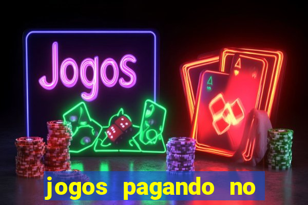 jogos pagando no cadastro 2024